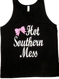 Southern Girl Hot Mess Tank Top